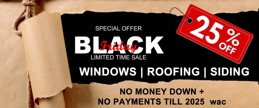 window, roofing and siding black friday sale